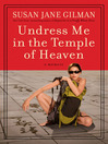 Undress Me in the Temple of Heaven
